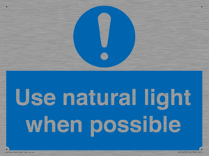 Use natural light when possible